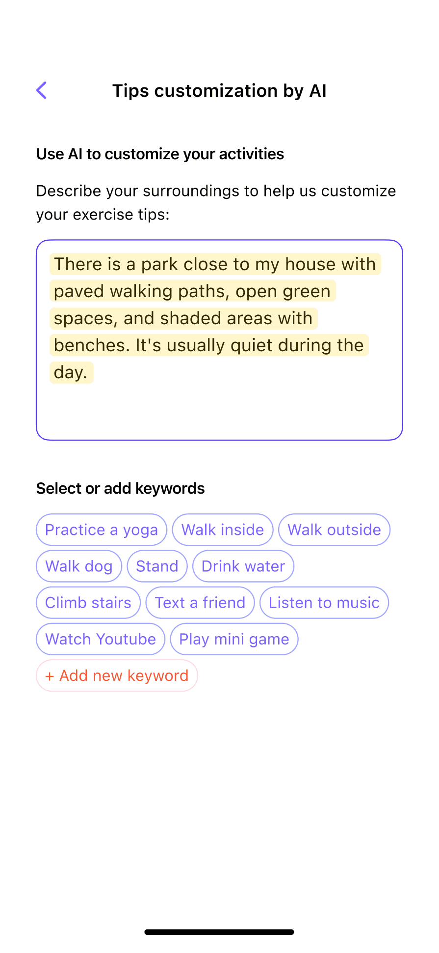 Tell us your surroundings for custom AI tips